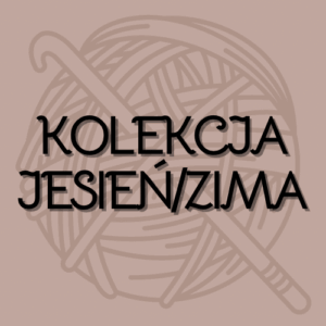 Kolekcja Jesień Zima