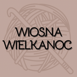 Wiosna / Wielkanoc
